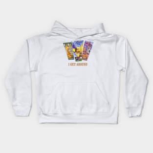 I Get Around Kids Hoodie